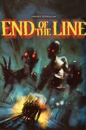 Watch Free End of the Line (2007)