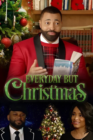 Watch Free Everyday But Christmas (2019)