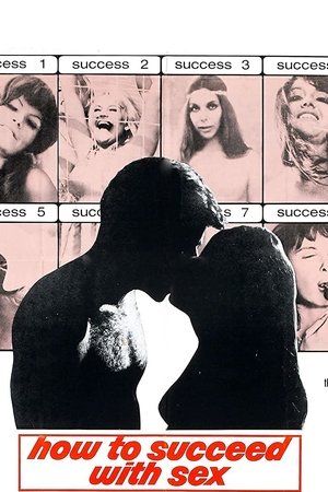 Watch Free How to Succeed with Sex (1970)