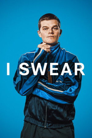 Watch Free I Swear (2025)