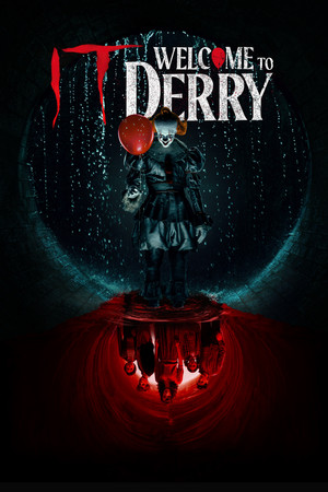 Watch Free IT Welcome to Derry (2025)