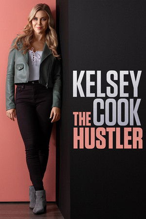Watch Full Movie: Kelsey Cook The Hustler (2023)