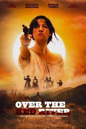 Watch Free Over the Red River (2024)