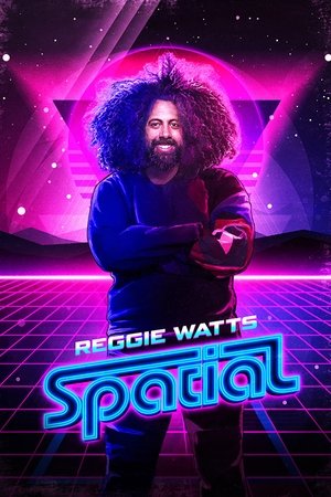 Watch Free Reggie Watts: Spatial (2016)