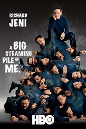 Watch Free Richard Jeni: A Big Steaming Pile of Me (2005)