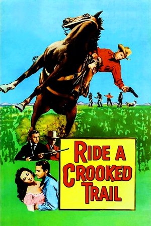 Watch Free Ride a Crooked Trail (1958)