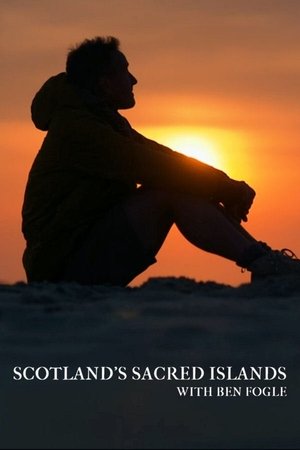 Watch Free Scotlands Sacred Islands with Ben Fogle (2021)