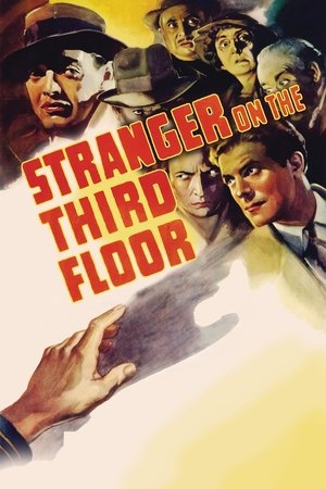 Watch Free Stranger on the Third Floor (1940)