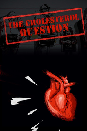 Watch Free The Cholesterol Question (2014)