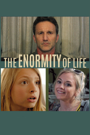 Watch Free The Enormity of Life (2021)