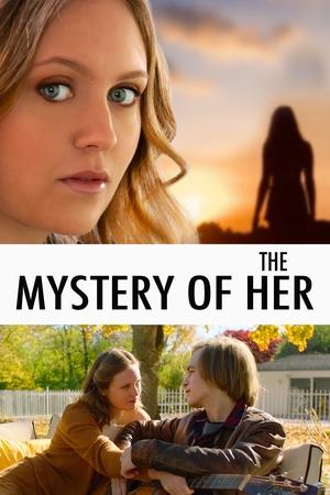 Watch Full Movie: The Mystery of Her (2022)
