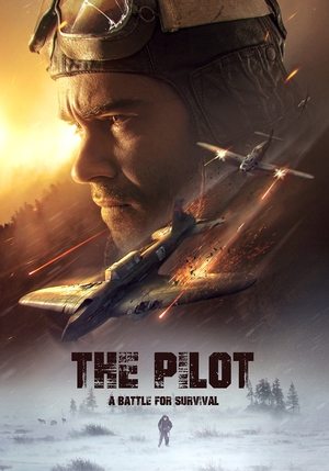 Watch Free The Pilot A Battle for Survival (2021)