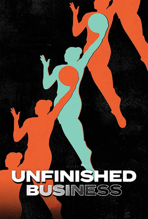 Watch Free Unfinished Business (2022)