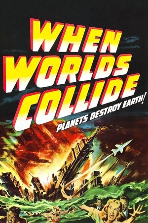 Watch Free When Worlds Collide (1951)