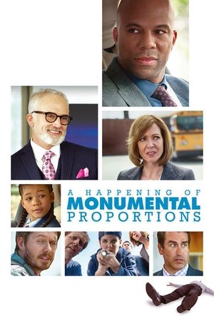 Watch Free A Happening of Monumental Proportions (2017)