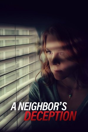 Watch Free A Neighbors Deception (2017)