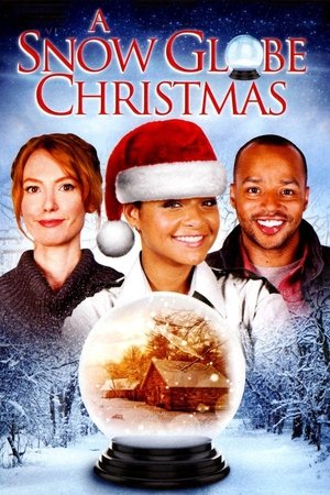 Watch Free A Snow Globe Christmas (2013)