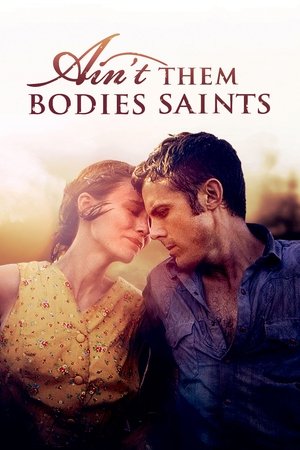 Watch Free Aint Them Bodies Saints (2013)