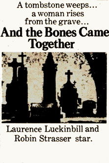 Watch Free And the Bones Came Together (1973)
