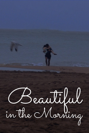 Watch Free Beautiful in the Morning (2019)