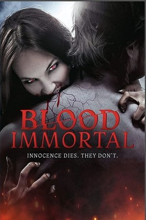 Watch Full Movie: Blood Immortal (2019)