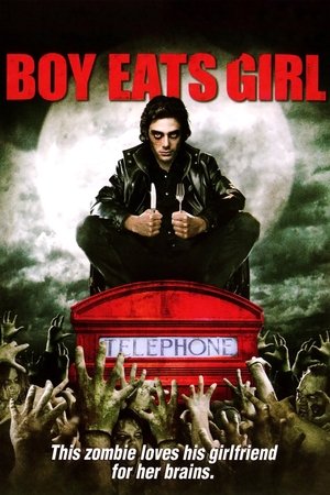 Watch Free Boy Eats Girl (2005)