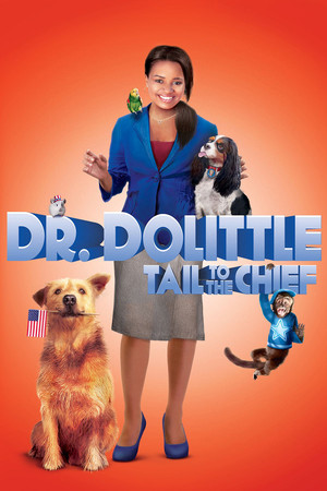 Watch Free Dr. Dolittle: Tail to the Chief (Video 2008)