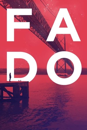 Watch Free Fado (2016)