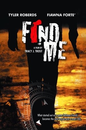Watch Free Find Me (2009)
