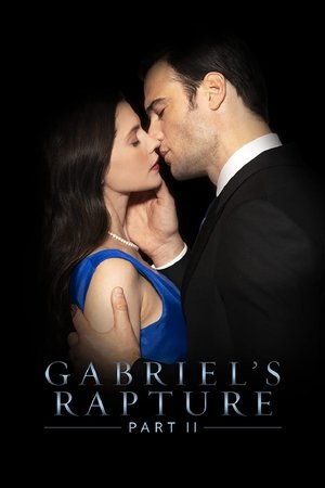 Watch Free Gabriels Rapture: Part Two (2022)
