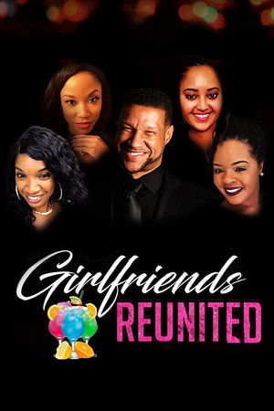 Watch Free Girlfriends Reunited (2020)