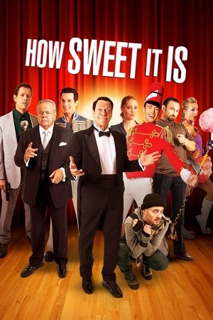 Watch Full Movie: How Sweet It Is (2013)