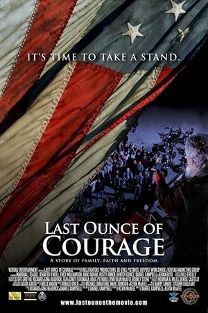 Watch Free Last Ounce of Courage (2012)
