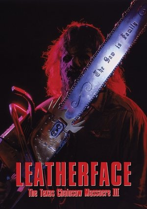 Watch Free Leatherface: Texas Chainsaw Massacre III (1990)