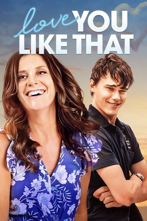 Watch Free Love You Like That (2021)