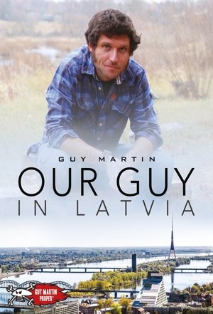 Watch Free Our Guy in Latvia (2015)