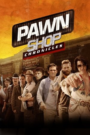Watch Free Pawn Shop Chronicles (2013)