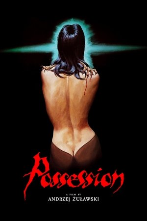 Watch Free Possession (1981)