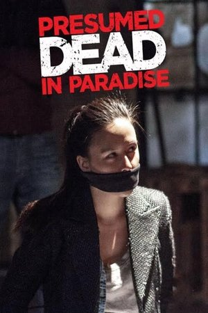 Watch Free Presumed Dead in Paradise (2014)