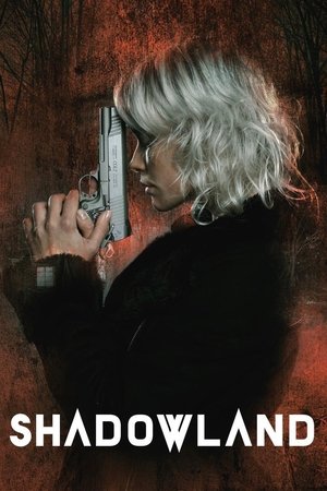 Watch Free Shadowland (2021)
