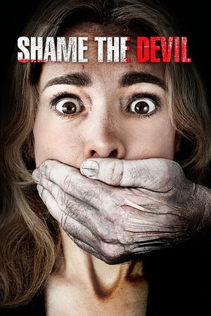 Watch Full Movie: Shame the Devil (2013)
