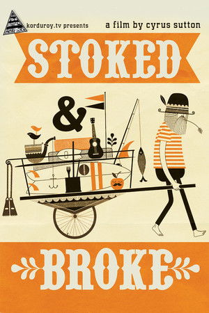 Watch Free Stoked and Broke (2010)