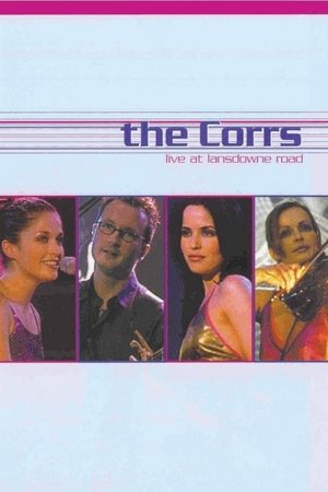 Watch Free The Corrs Live at Lansdowne Road (2000)