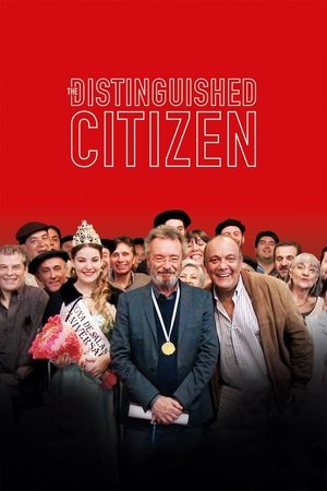 Watch Free The Distinguished Citizen (2016)