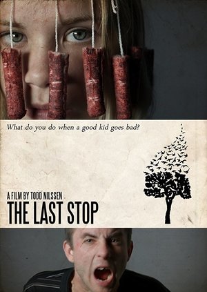 Watch Free The Last Stop (2017)