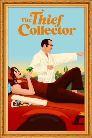 Watch Free The Thief Collector (2022)