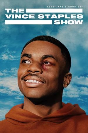 Watch Free The Vince Staples Show (2024)