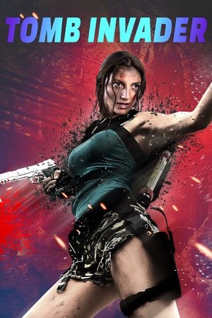 Watch Free Tomb Invader (2018)