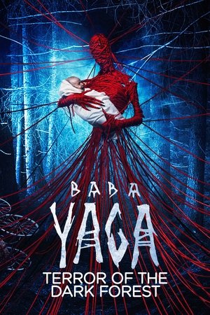 Watch Free Yaga: Terror of the Dark Forest (2020)