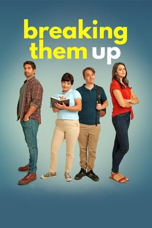Watch Free Breaking Them Up (2020)